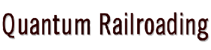 Quantum Railroading
